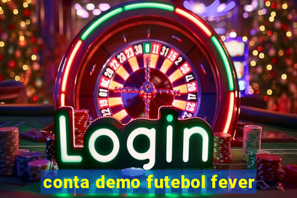 conta demo futebol fever